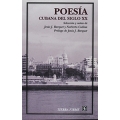 Poesia cubana del siglo XX. Antologia
