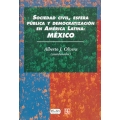 Sociedad civil, esfera publica y democratizacion en America Latina : Mexico