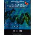 Lo que somos y el genoma humano. Des-velando nuestra identidad