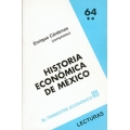 Historia economica de Mexico, II