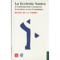 La Ecclesia Nostra. El catolicismo desde la perspectiva de los laicos: el caso de Guadalajara