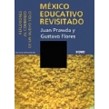 Mexico educativo revisitado