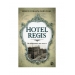 Hotel Regis. Una protagonista del Siglo XX