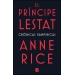 El príncipe Lestat (Crónicas Vampíricas 11)