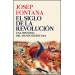 El siglo de la revolución. Una historia del mundo desde 1914