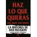 Haz lo que quieras (Do what you want). La historia de Bad Religion