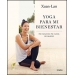 Yoga para mi bienestar: Me escucho, me cuido, me quiero
