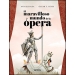 El maravilloso mundo de la ópera
