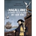 Magallanes. La primera vuelta al mundo en 1080 días