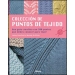 Colección de puntos de tejido. Una guía creativa con 300 puntos que debes conocer para tejer
